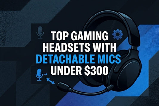 Top Gaming Headsets with Detachable Microphones Under $300 for Immersive Gameplay