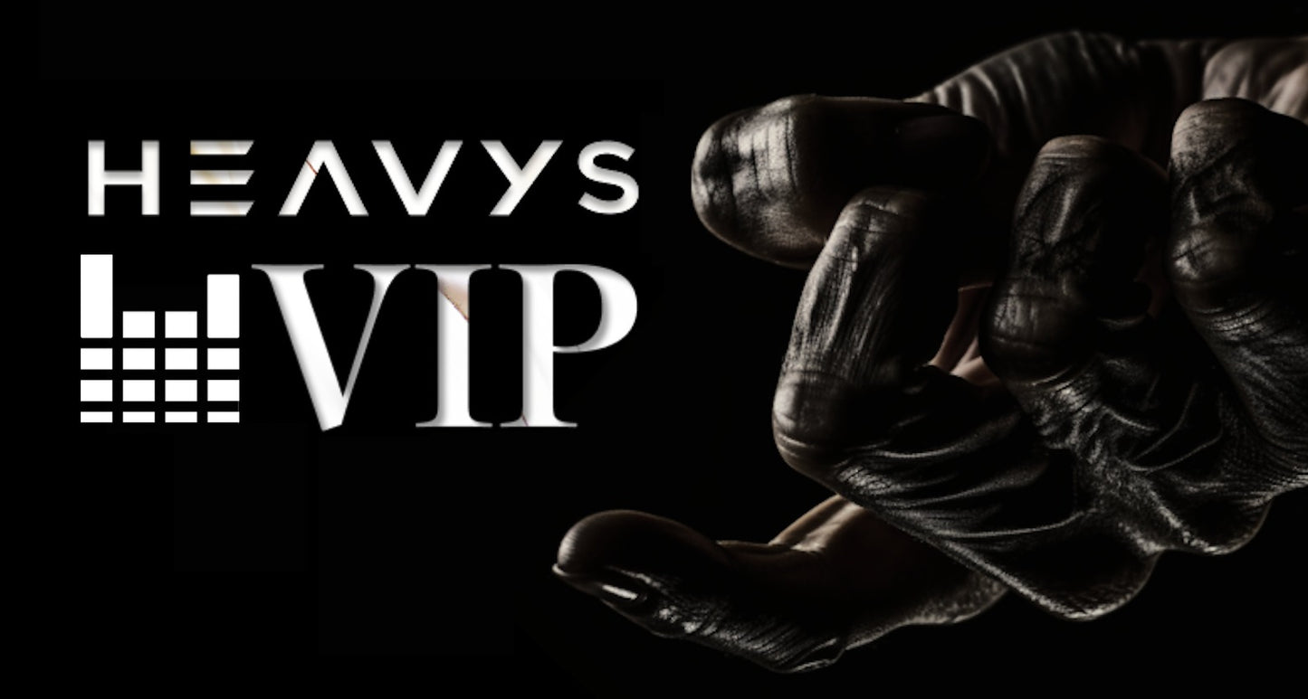 HEAVYS VIP Membership